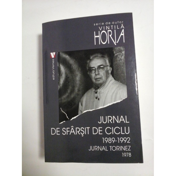 JURNAL DE SFARSIT DE CICLU 1989-1992 JURNAL TORINEZ 1978 - VINTILA HORIA